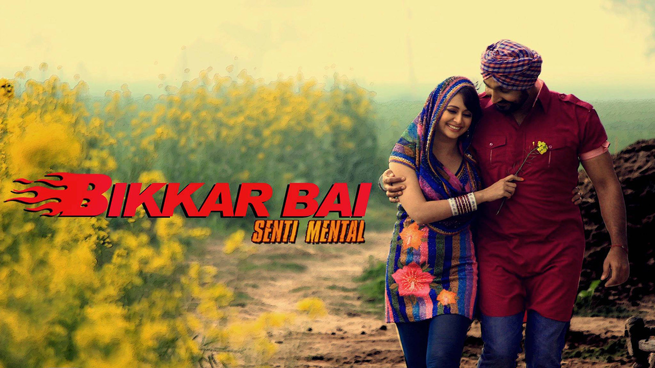 Bikkar Bai Senti Mental - 2013