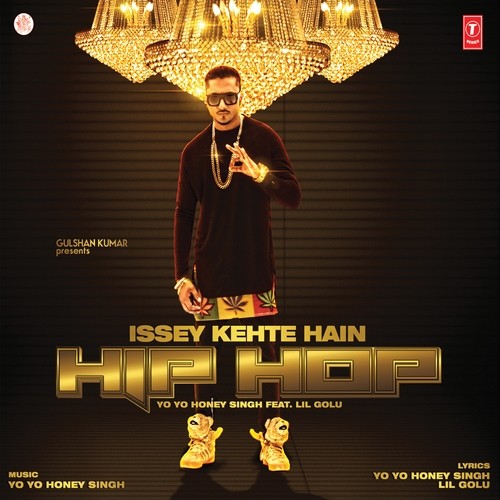 Issey Kehte Hain Hip Hop - 2014