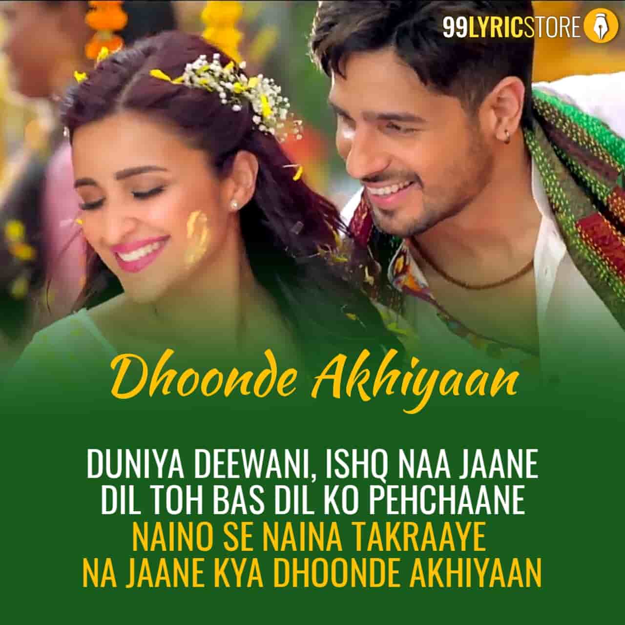 Dhoonde Akhiyaan Lyrics