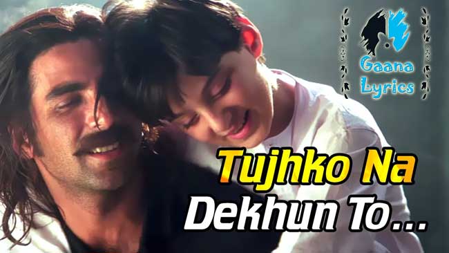 tujh-ko-na-dekhu-to-lyrics-in-hindi