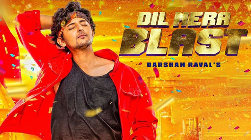 dil-mera-blast-darshan-raval