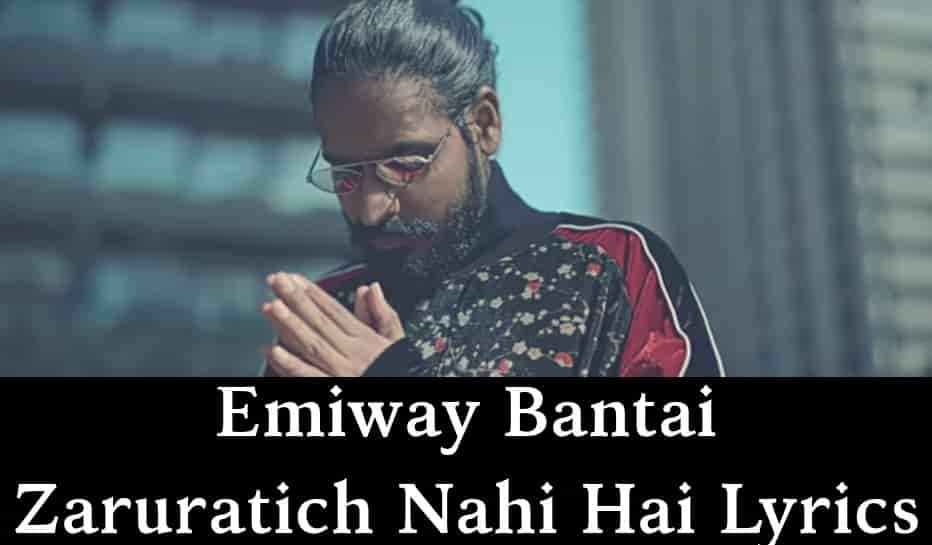Zaruratich Nai Hai Rap Lyrics