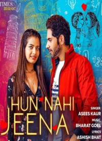 hun-nahi-jeena-2019
