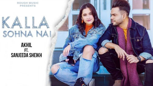Kalla Sohna Nai Lyrics - Akhil