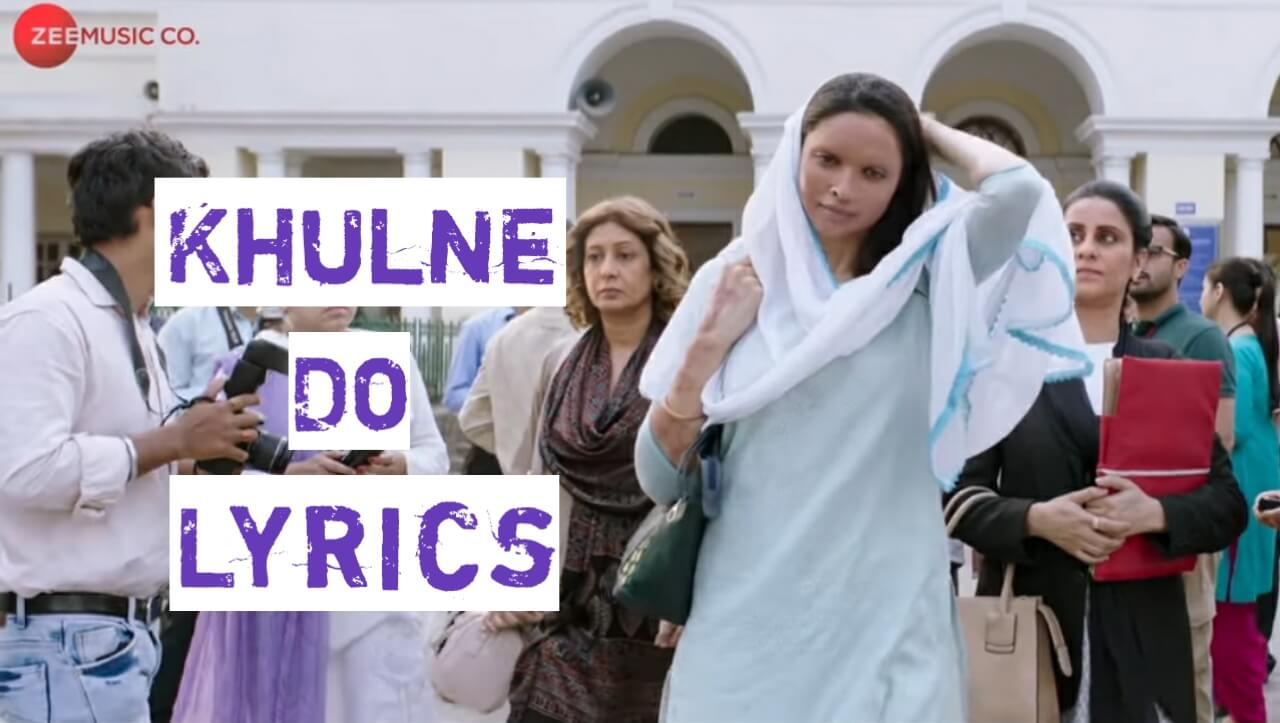 Khulne Do Lyrics in Hindi (1)
