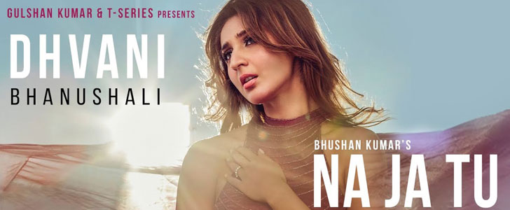 Na Ja Tu Lyrics Dhvani Bhanushali