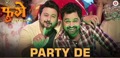 Party De Lyrics – Fugay Marathi Song – Amitraj