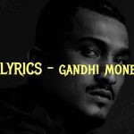 gandhi money lyrics