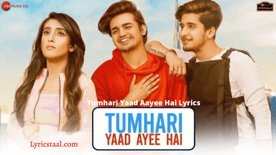 Tumhari Yaad Aayee Hai Lyrics (1)