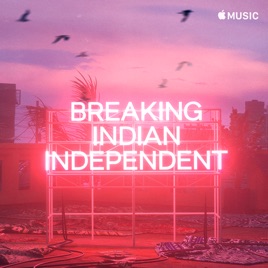 Breaking Indian Independent