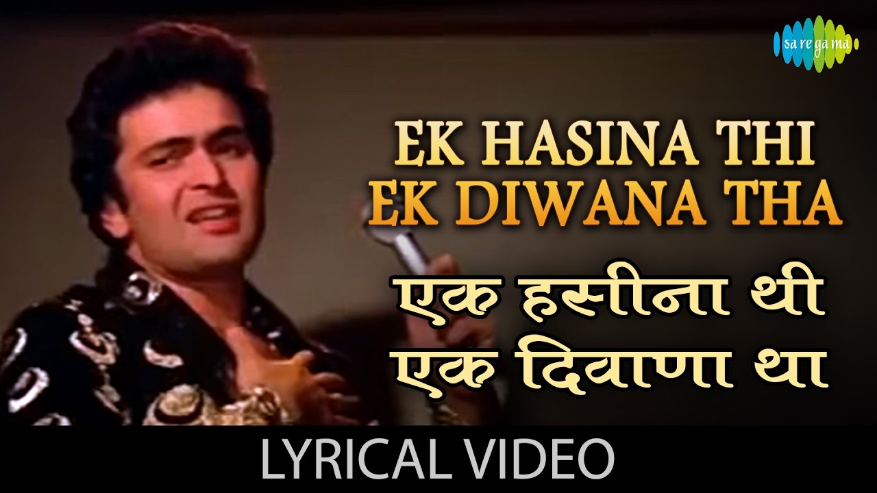 Ek Hasina Thi Ek Deewana Tha Song Lyrics