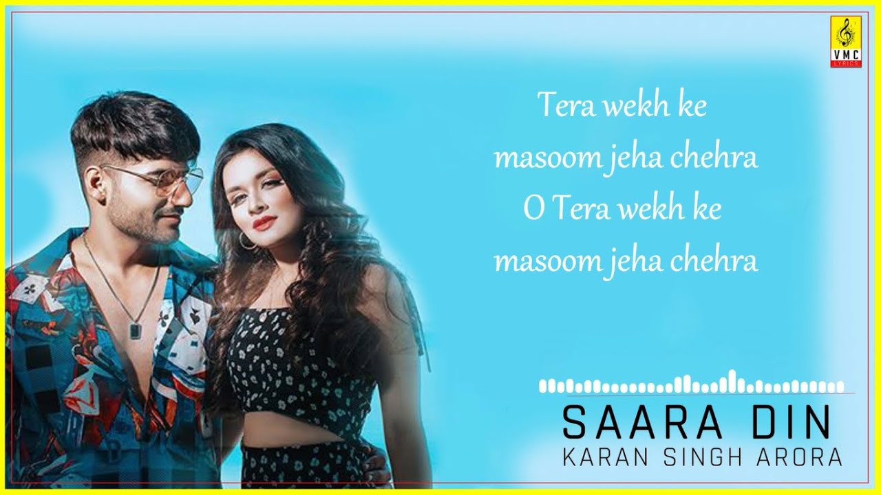 Saara Din Lyrics – Karan Singh Arora