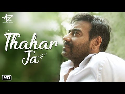 Thahar Ja Lyrics Ajay Devgen