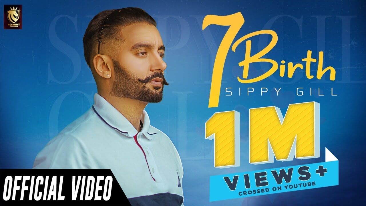 7 Birth Song Lyrics - Sippy Gill (1)