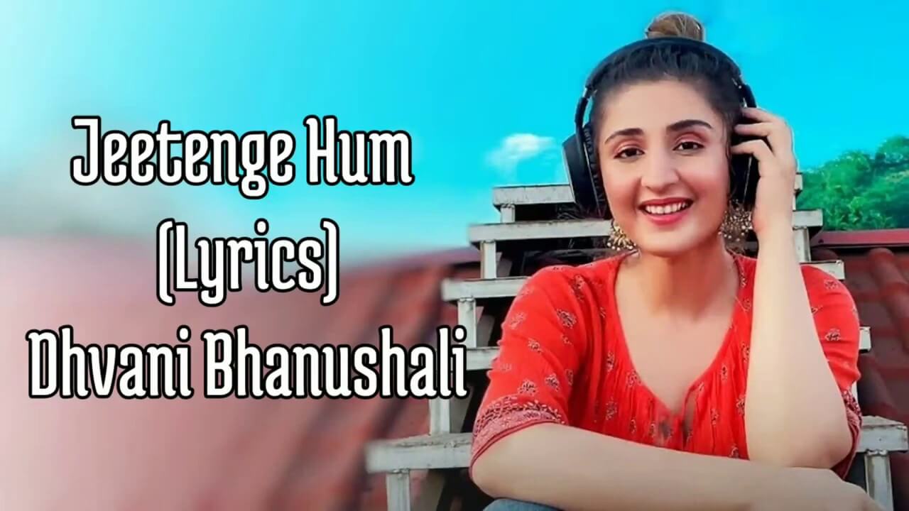 Jeetenge Song Lyrics (1)