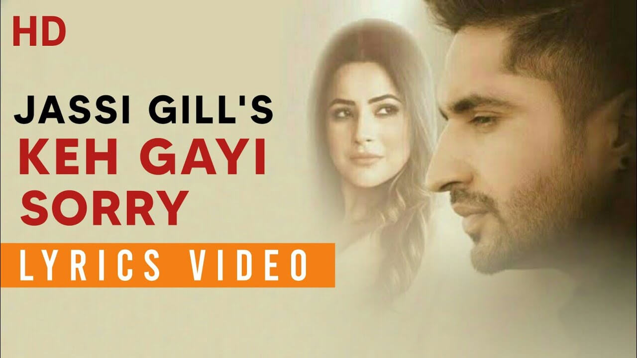 Keh Gayi Sorry Lyrics Jassi Gill (1)