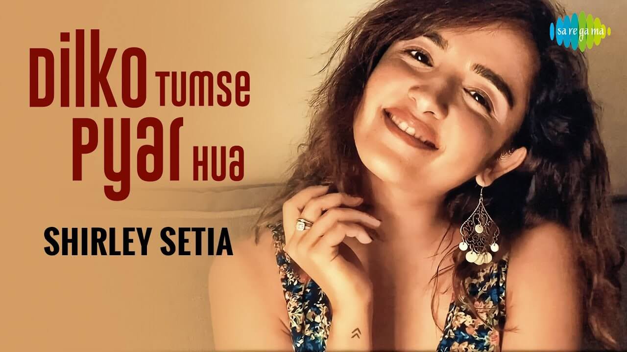 Dil Ko Tumse Pyar Hua Lyrics (1)