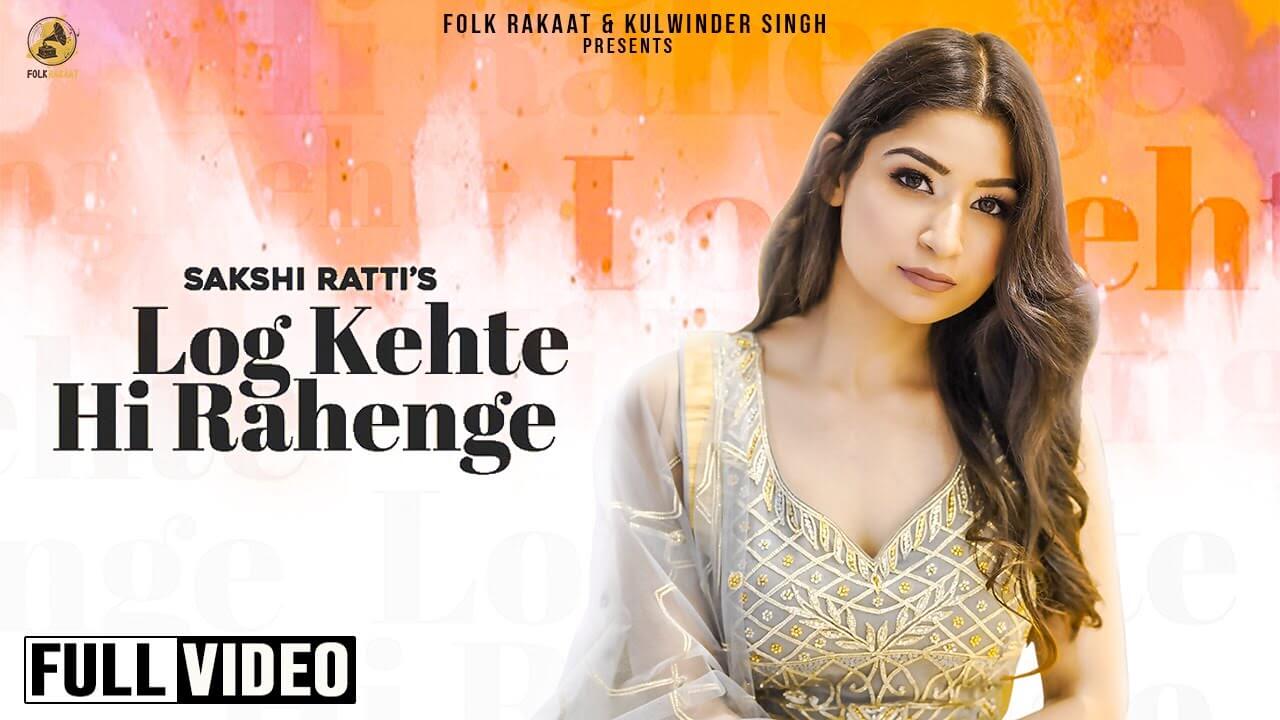 Log Kehte Hi Rahenge Song Lyrics (1)