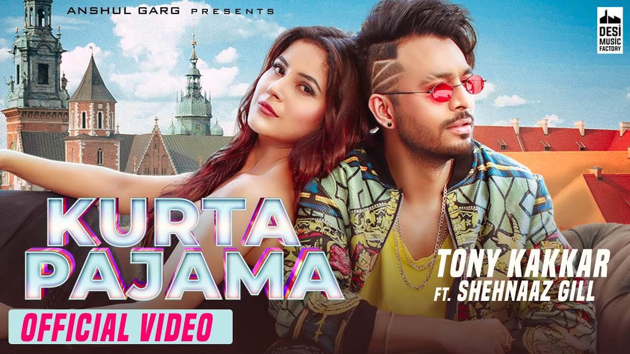 Kurta Pajama Lyrics Tony Kakkar (1)