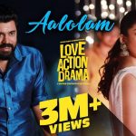 Aalolam Lyrics – Love Action Drama (1)