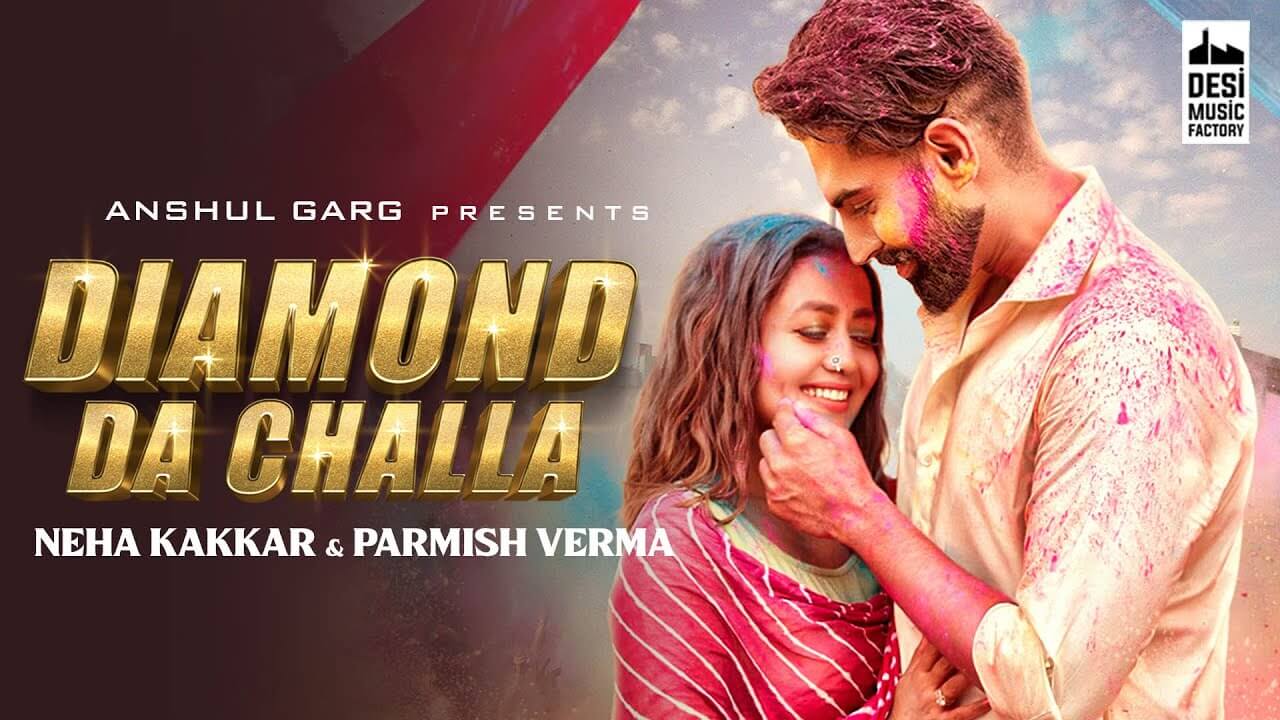 Diamond Da Challa Lyrics - Neha Kakkar (1)