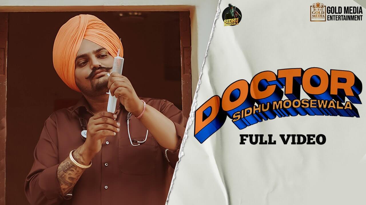 Doctor Song Lyrics - Sidhu Moose Wala (1)