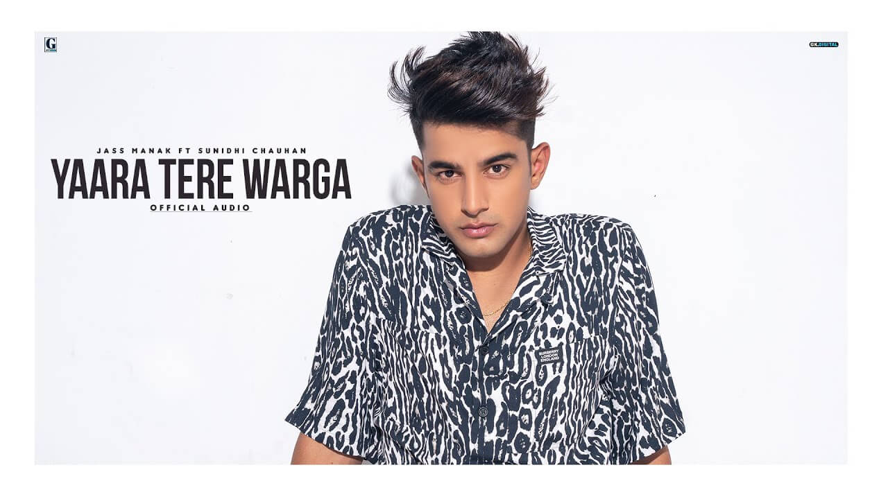 Yaara Tere Warga Lyrics - Jass Manak (1)
