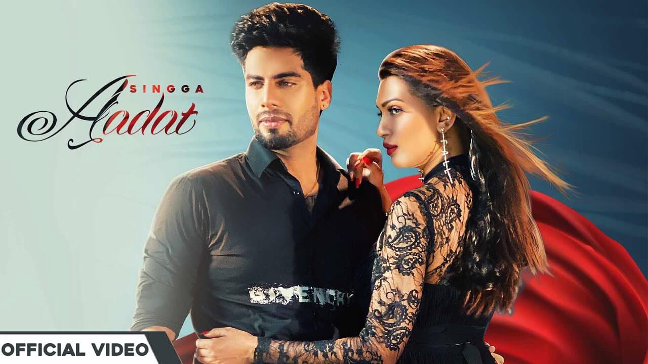 Aadat Song Lyrics - Singga (1)