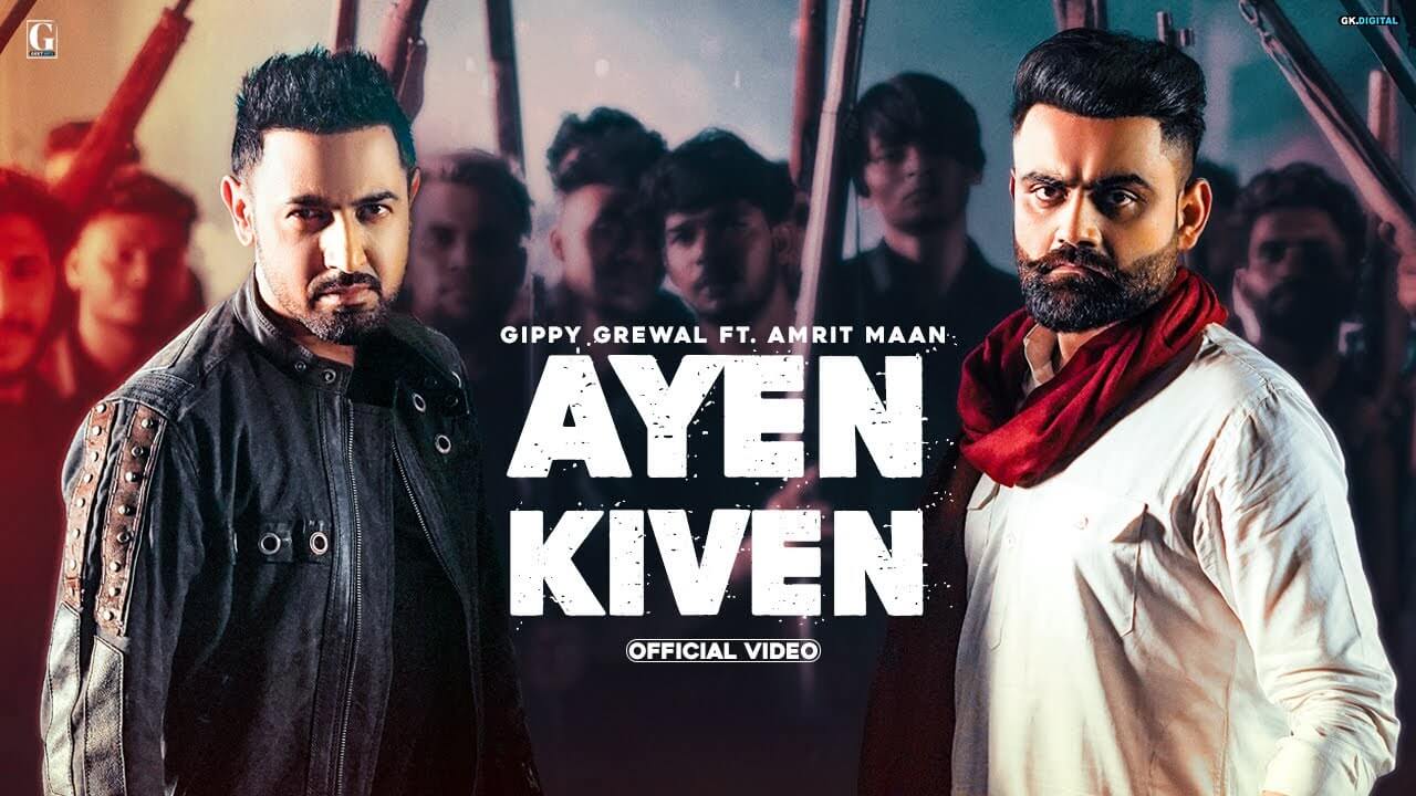 Ayen Kiven Lyrics - Gippy Grewal (1)