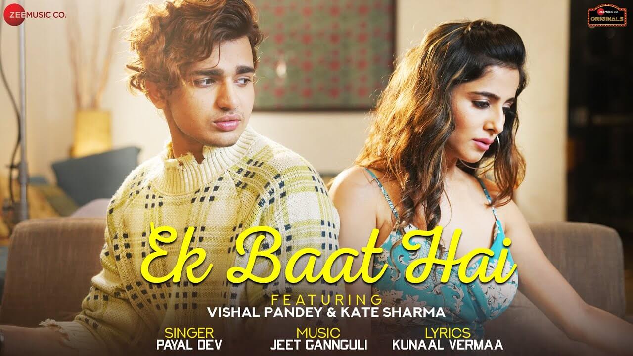 Ek Baat Hai Lyrics - Payal Dev (1)