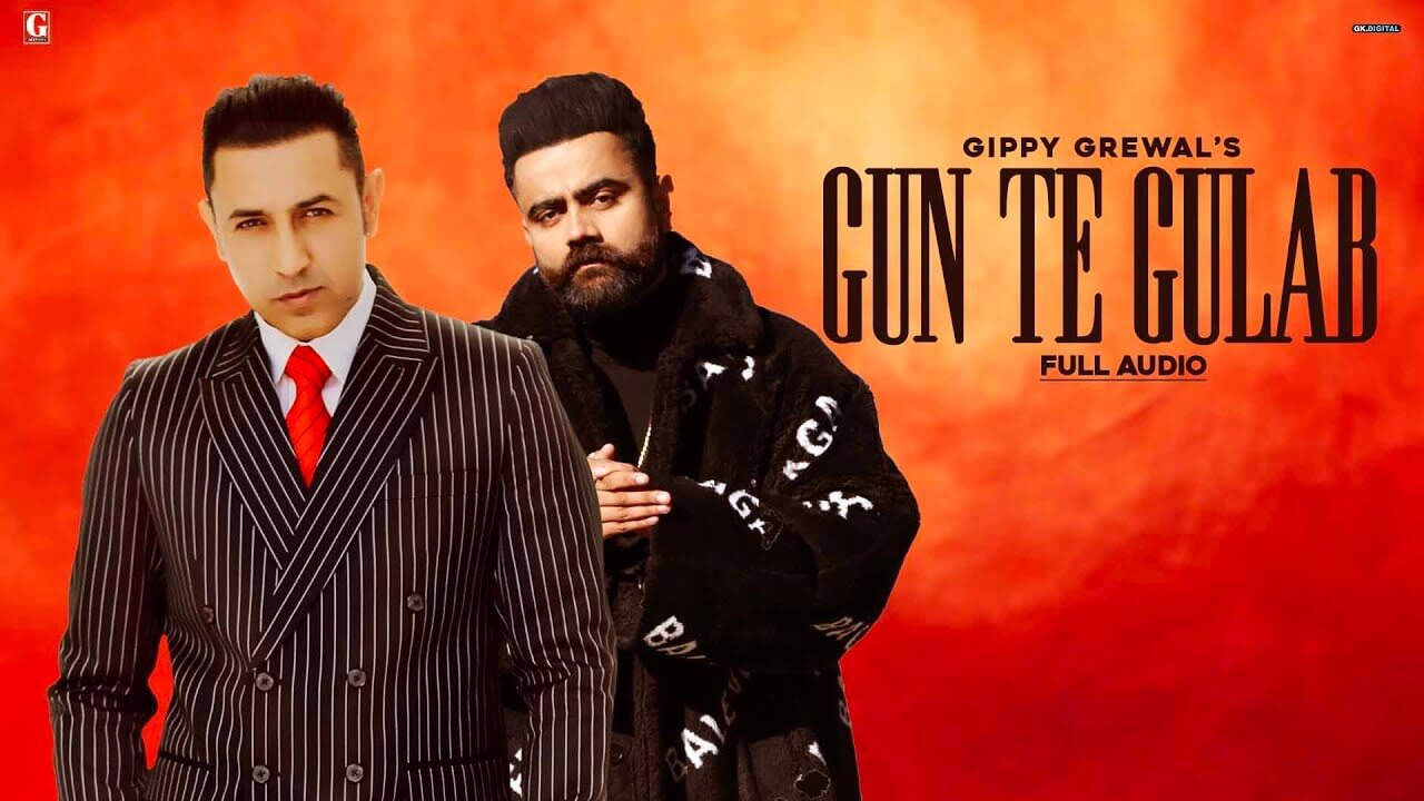 Gun Te Gulab Lyrics - Gippy Grewal (1)