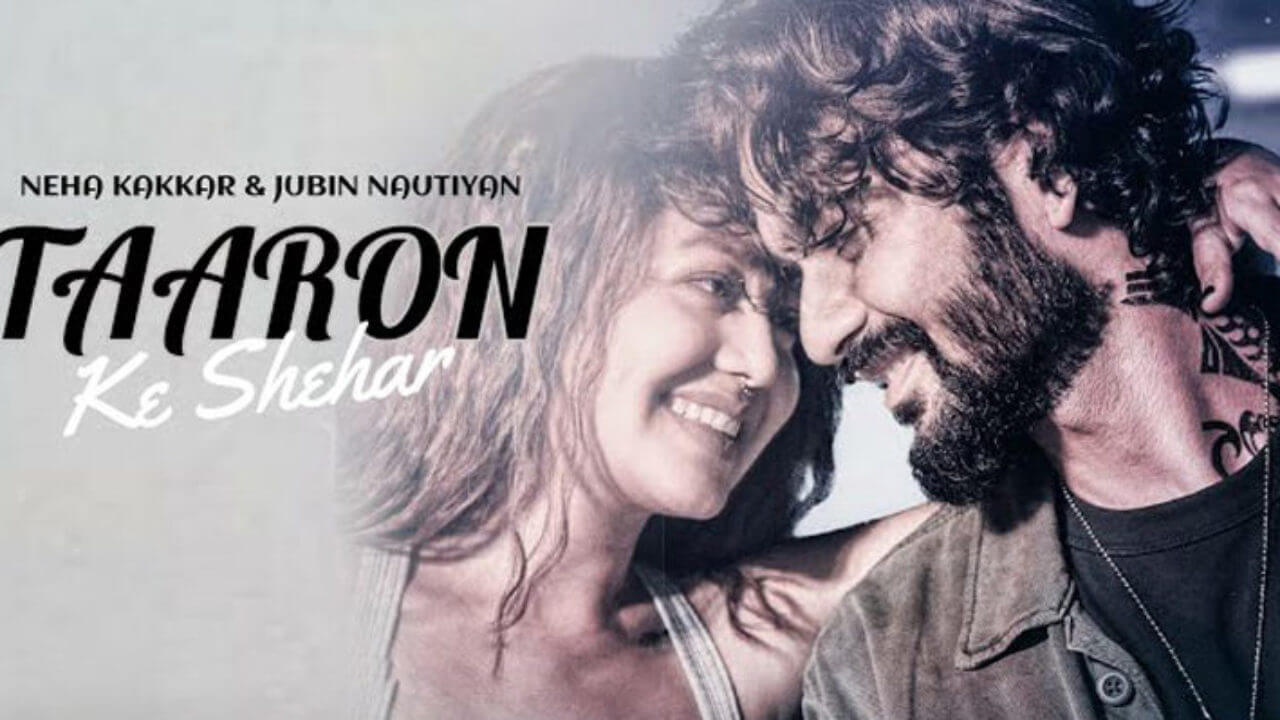 Taaron Ka Shehar Lyrics - Neha Kakkar (1)