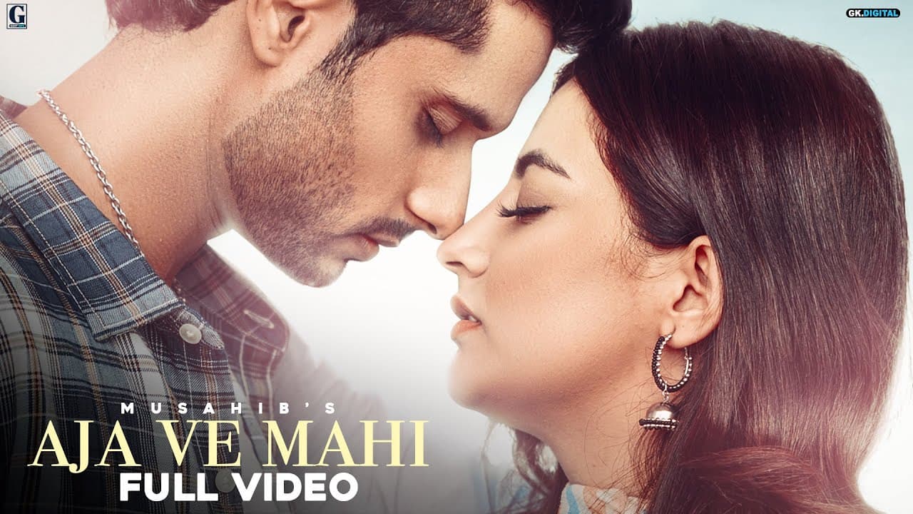 Aja Ve Mahi Lyrics Musahib (1)