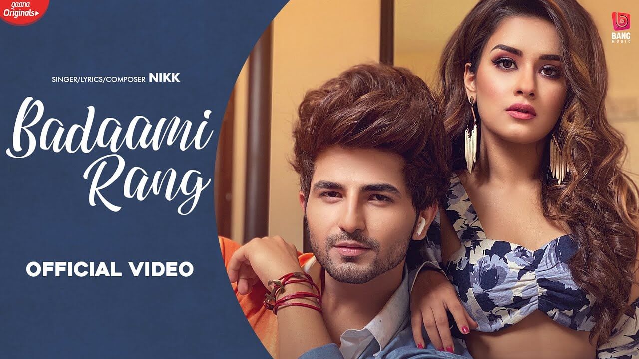 Badaami Rang Lyrics - Nikk (1)
