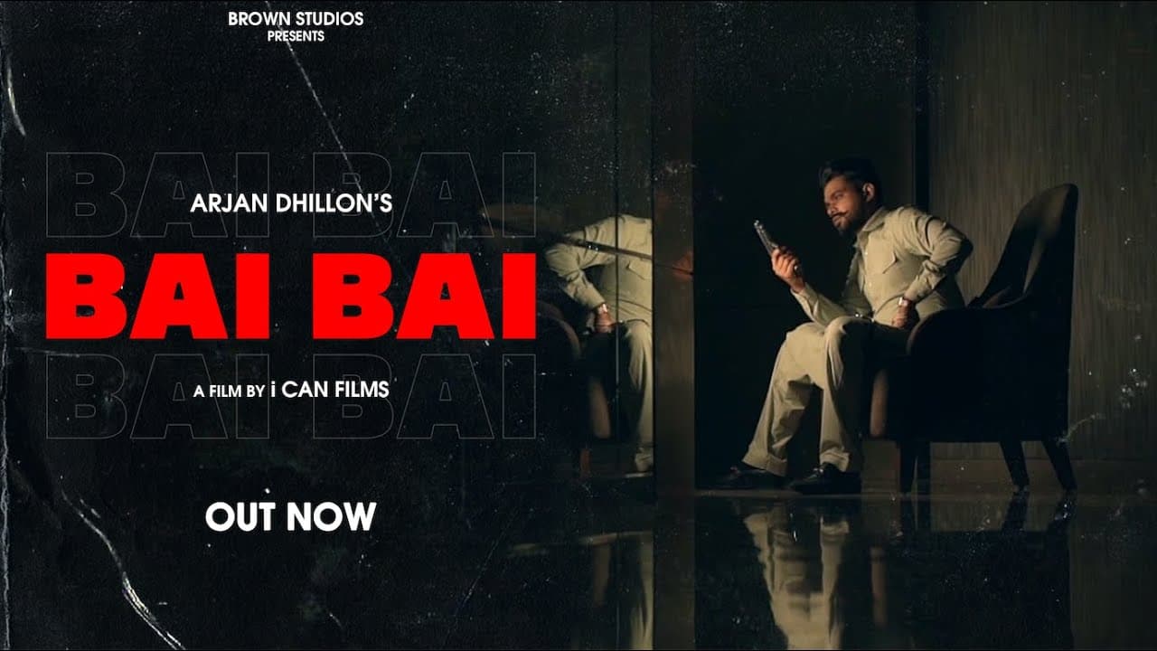 Bai Bai Song Lyrics Arjan Dhillon (1)