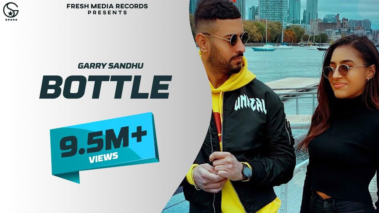 Bottle - Lyrics - Garry Sandhu (1)