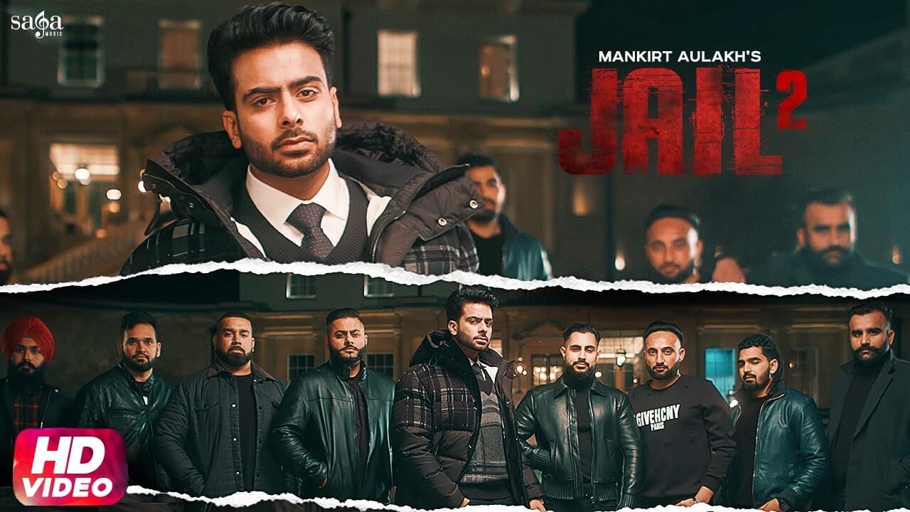 Jail 2 Song Lyrics - Mankirt Aulakh (1)