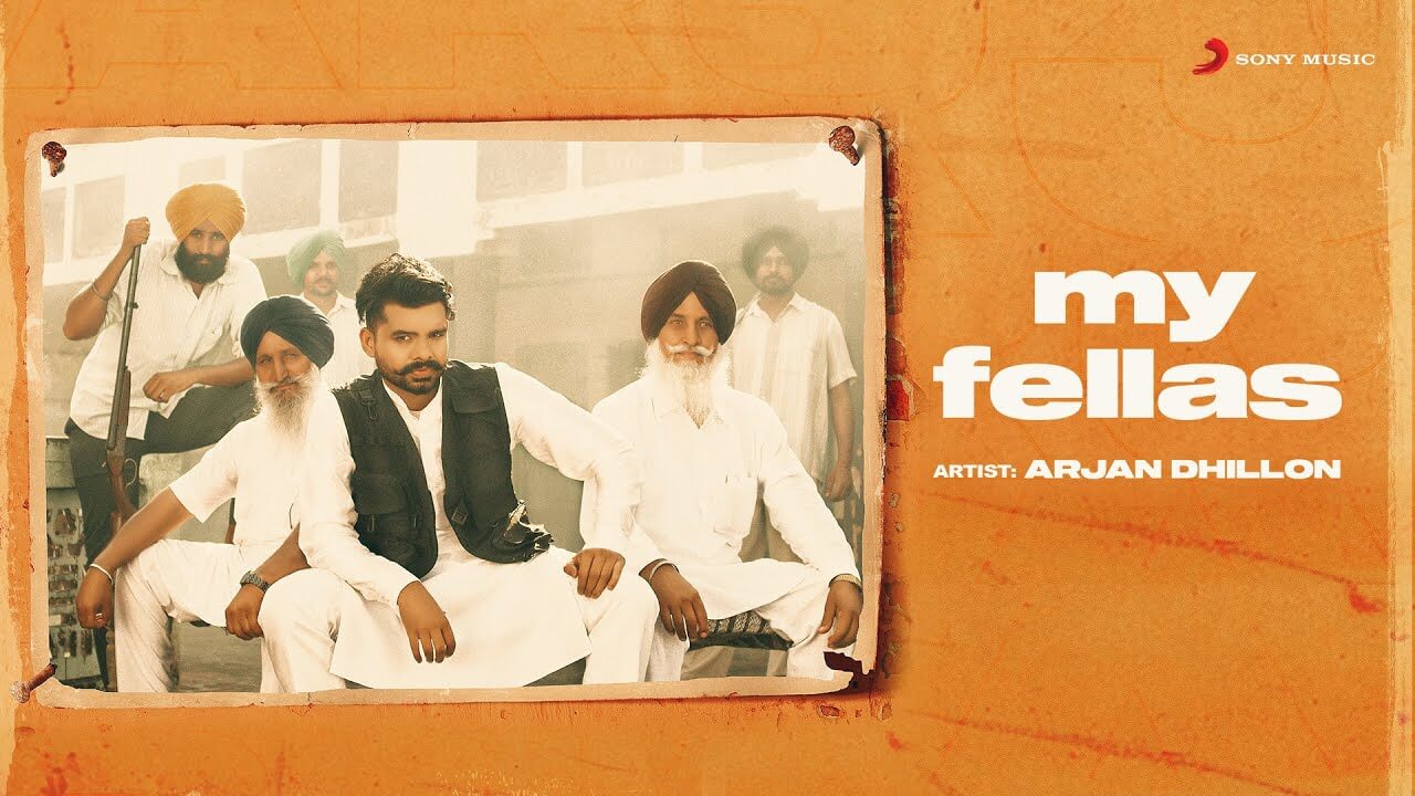 My Fellas Lyrics - Arjan Dhillon (1)