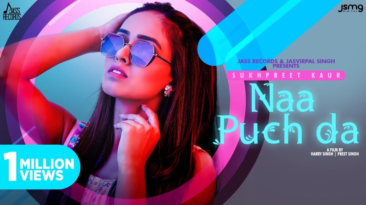 Naa Puch Da Lyrics - Sukhpreet Kaur (1)