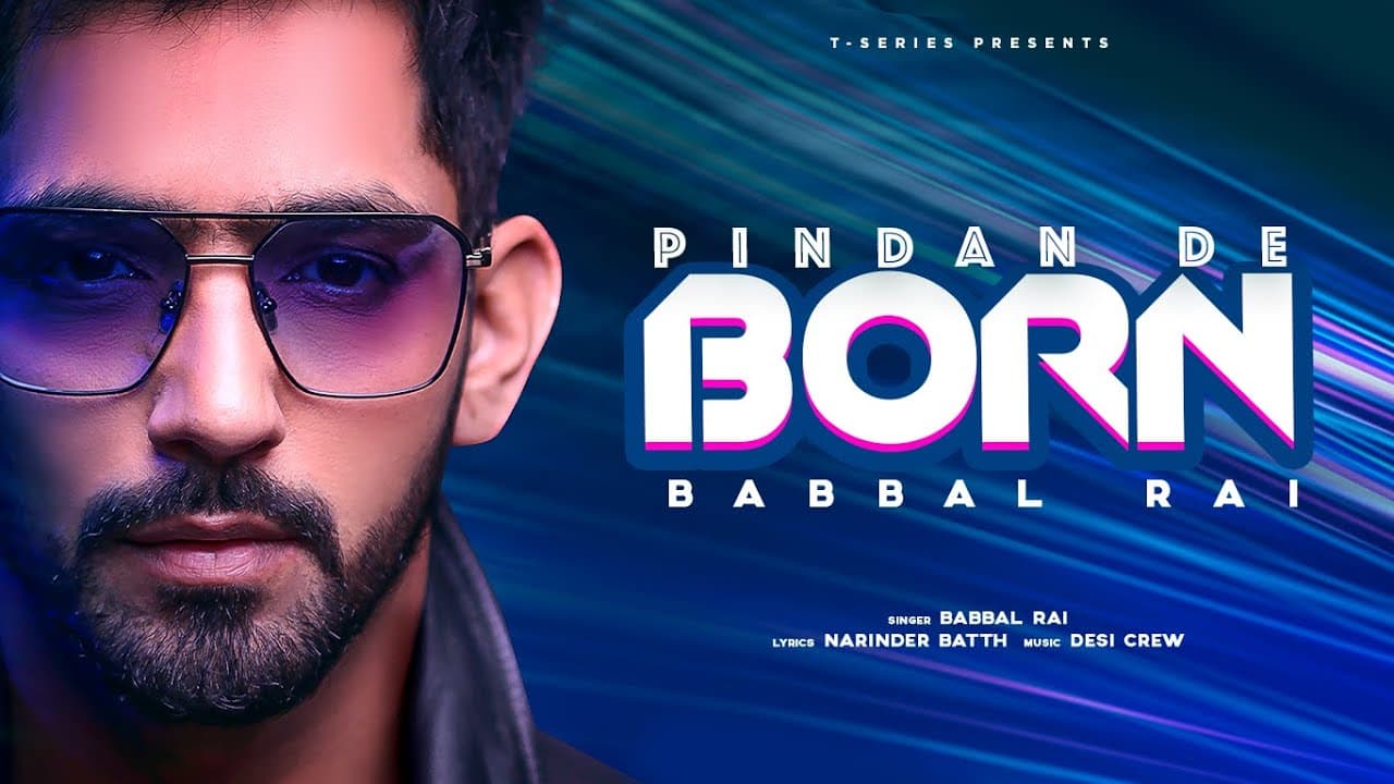 Pindan De Born Lyrics - Babbal Rai (1)
