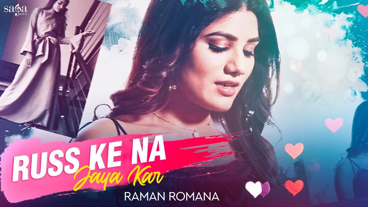 Russ Ke Na Jaya Kar Lyrics - Raman Romana (1)