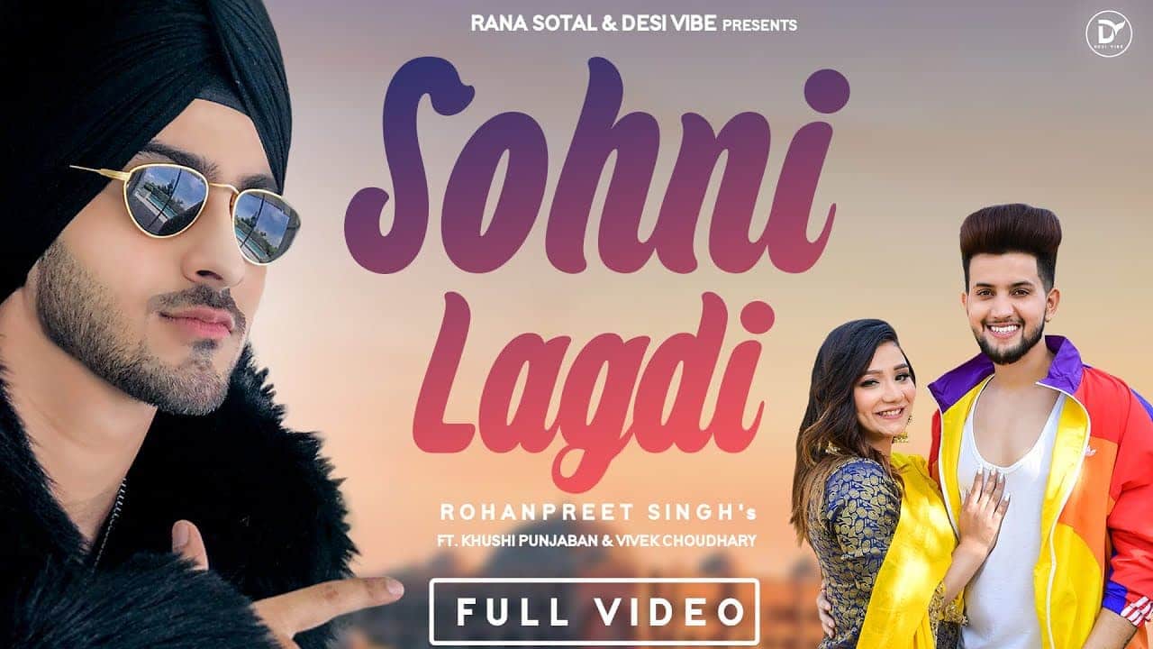 Sohni Lagdi Song Lyrics Rohanpreet Singh (1)