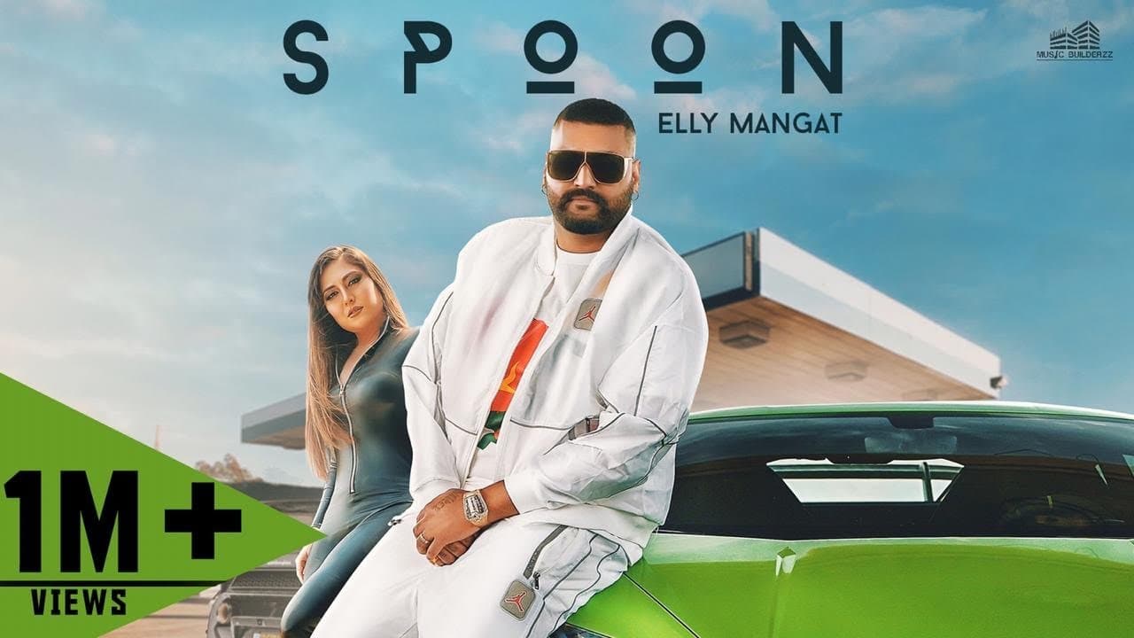 Spoon Song Lyrics - Elly Mangat (1)