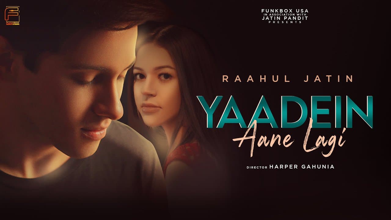 Yaadein Aane Lagi Lyrics – Raahul Jatin (1)