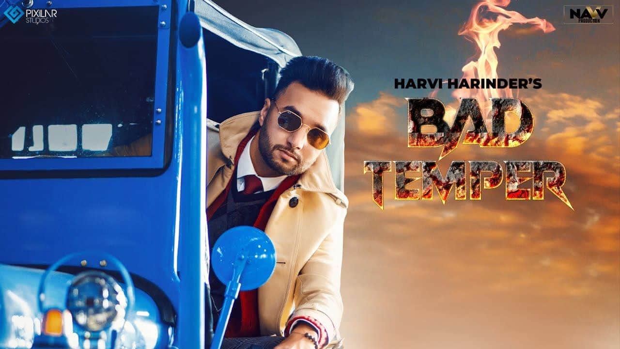 Bad Temper Song Lyrics - Harvi Harinder (1)