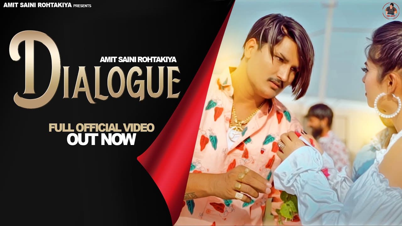 Dialogue Song Lyrics - Amit Saini Rohtakiya (1)