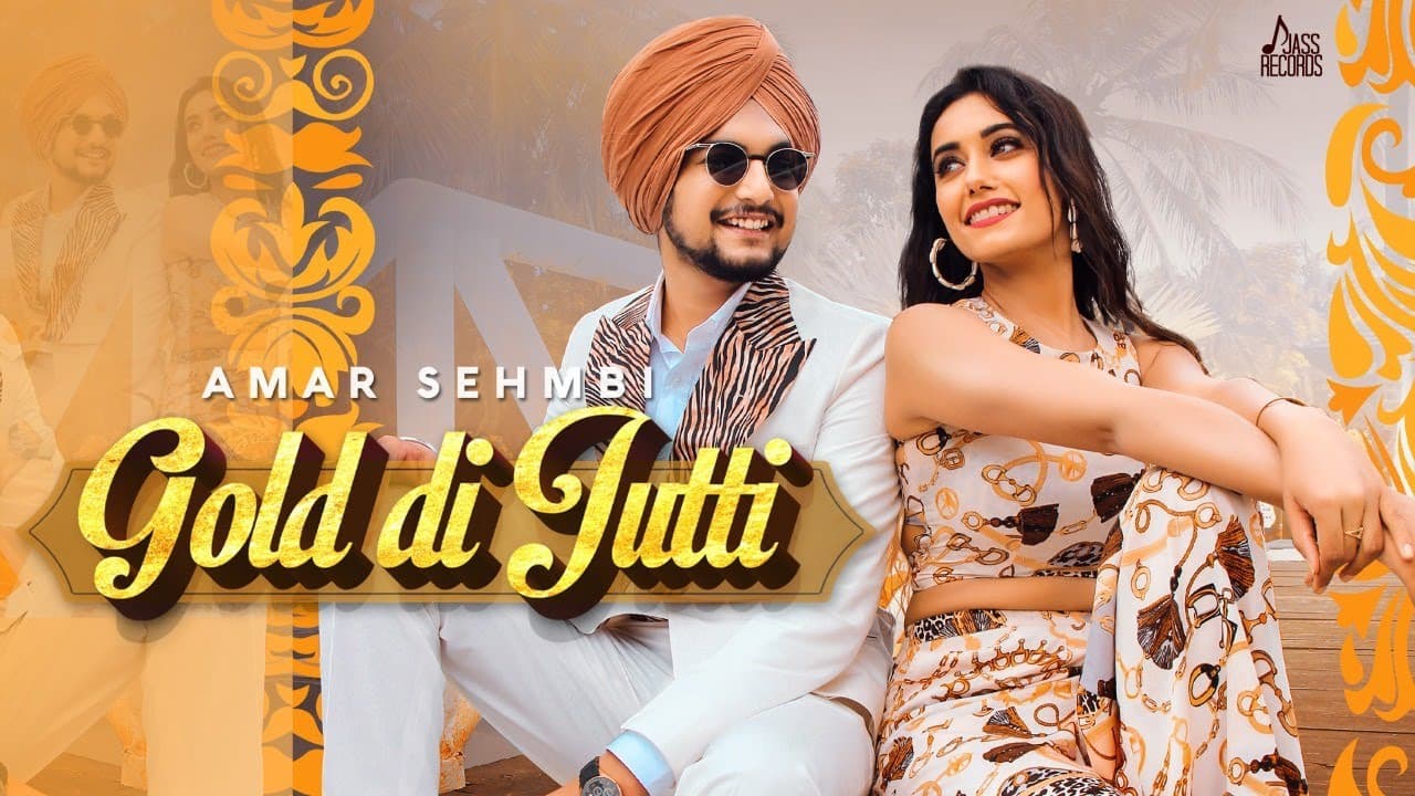 Gold Di Jutti Song Lyrics - Amar Sehmbi (1)