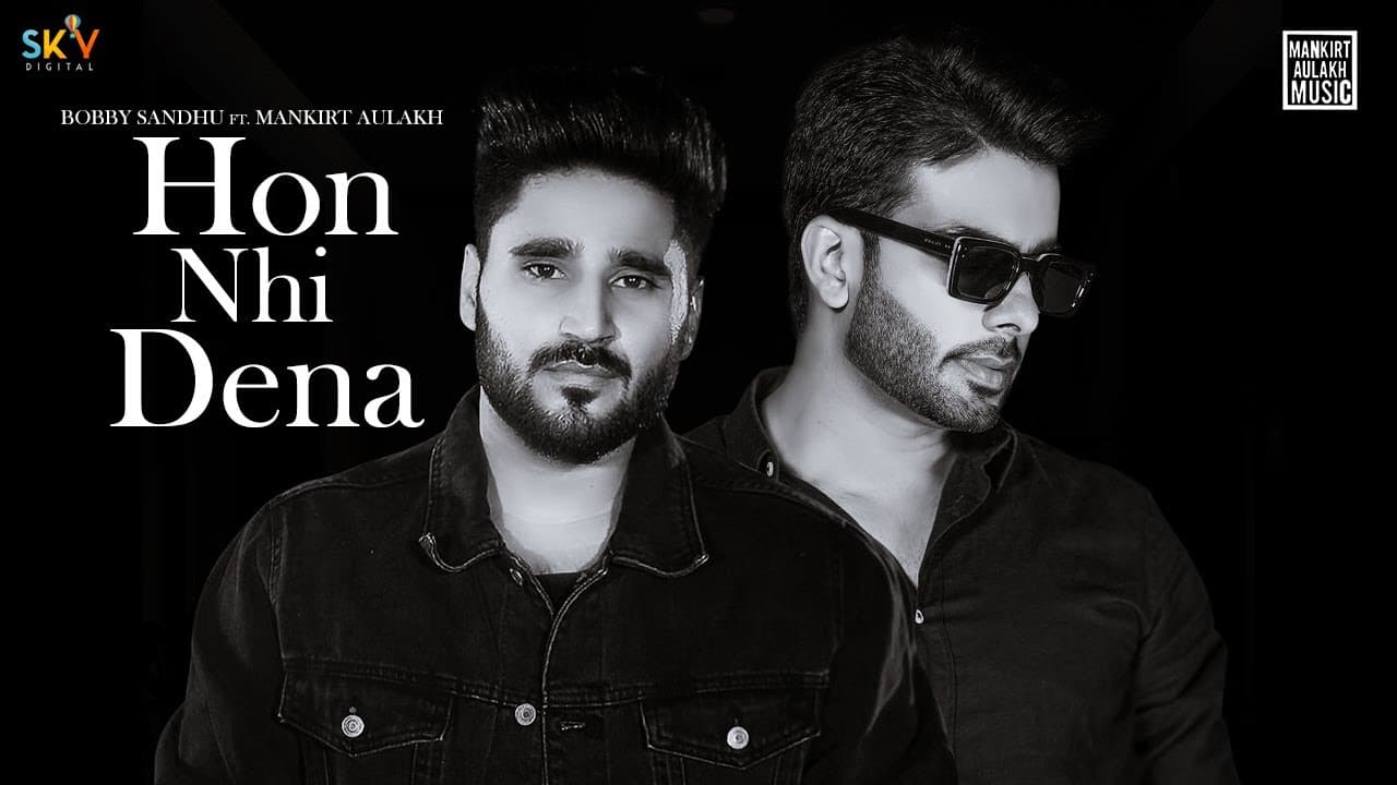 Hon Nhi Dena Song Lyrics - Mankirt Aulakh (1)