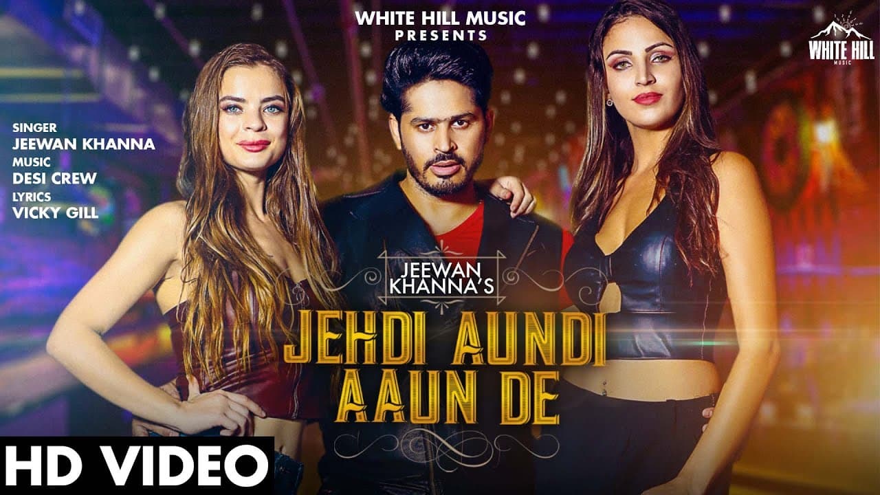 Jehdi Aundi Aaun De Lyrics - Jeewan Khanna (1)
