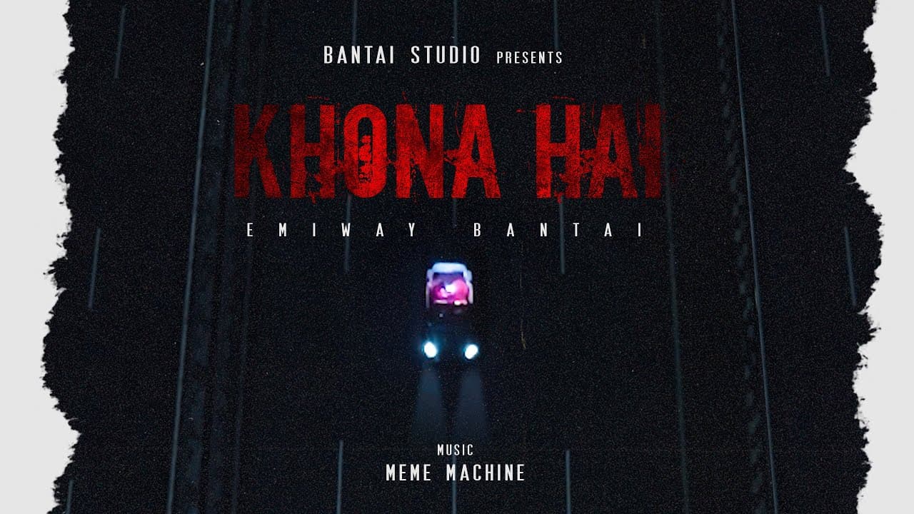 Khona Hai Rap Song Lyrics Emiway Bantai (1)
